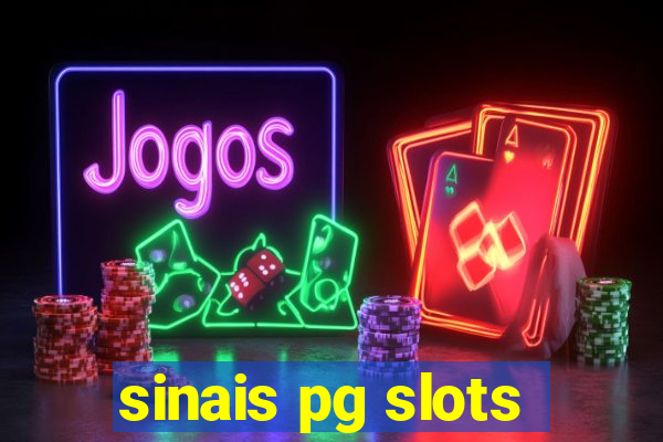 sinais pg slots